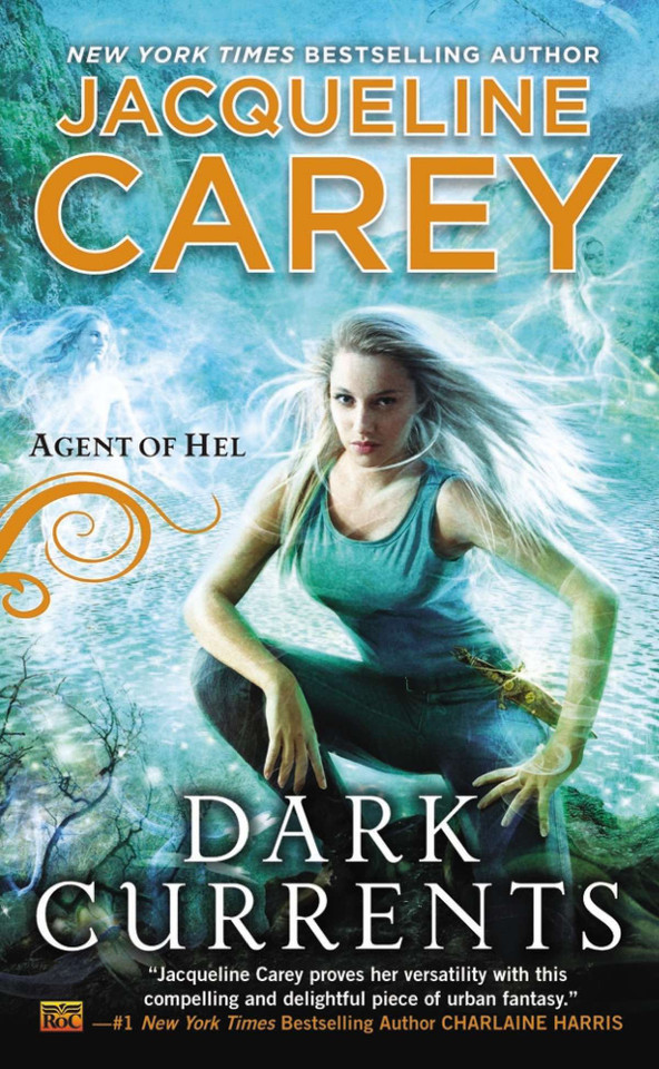 Dark Currents: Agent of Hel (Agent of Hel) book cover by Jacqueline Carey