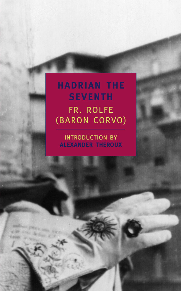 Hadrian the Seventh book cover by Fr. Rolfe
