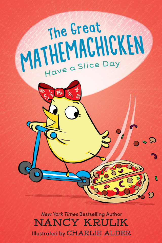 The Great Mathemachicken 2: Have a Slice Day (The Great Mathemachicken) book cover by Nancy Krulik