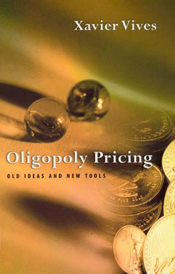 Oligopoly Pricing: Old Ideas and New Tools book cover by Xavier Vives