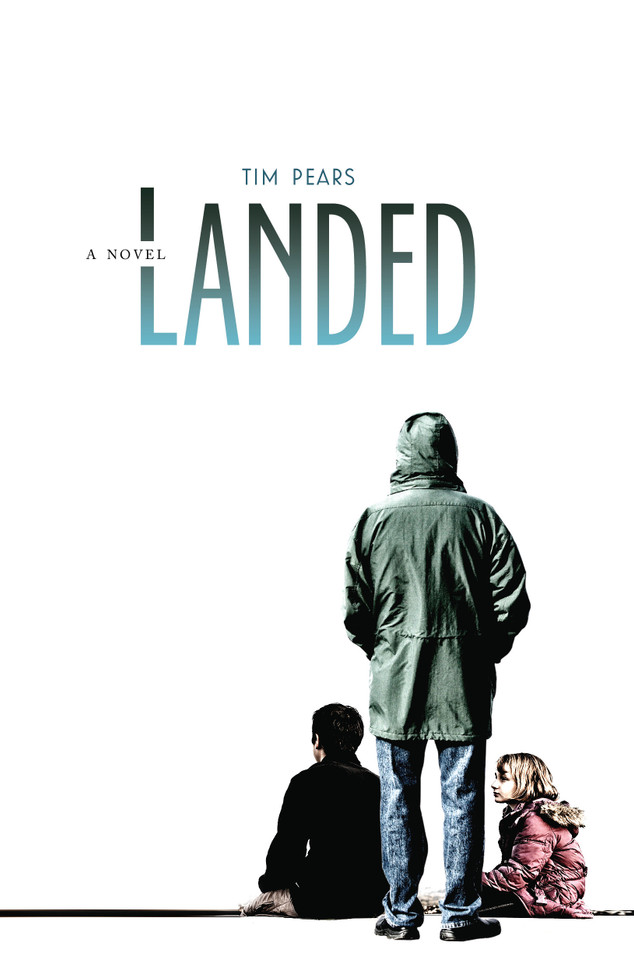 Landed: A Novel book cover by Tim Pears