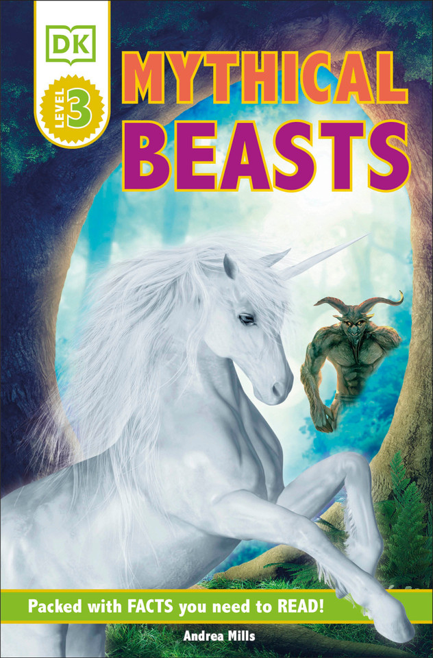 DK Readers Level 3: Mythical Beasts (DK Readers Level 3) book cover by Andrea Mills, DK