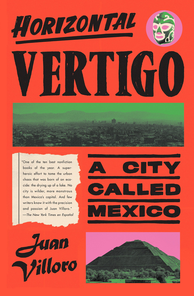 Horizontal Vertigo: A City Called Mexico book cover by Juan Villoro