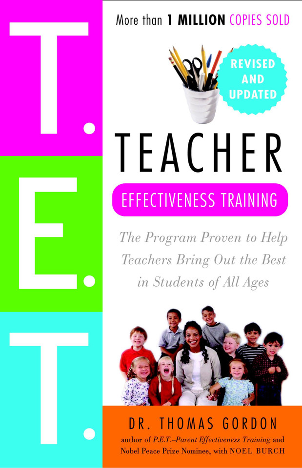 Teacher Effectiveness Training: The Program Proven to Help Teachers Bring Out the Best in Students of All Ages book cover by Dr. Thomas Gordon
