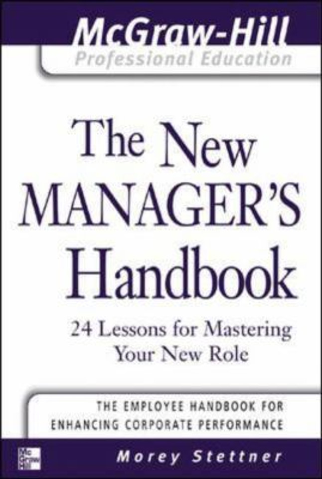 The New Manager's Handbook: 24 Lessons for Mastering Your New Role [Paperback] Cover