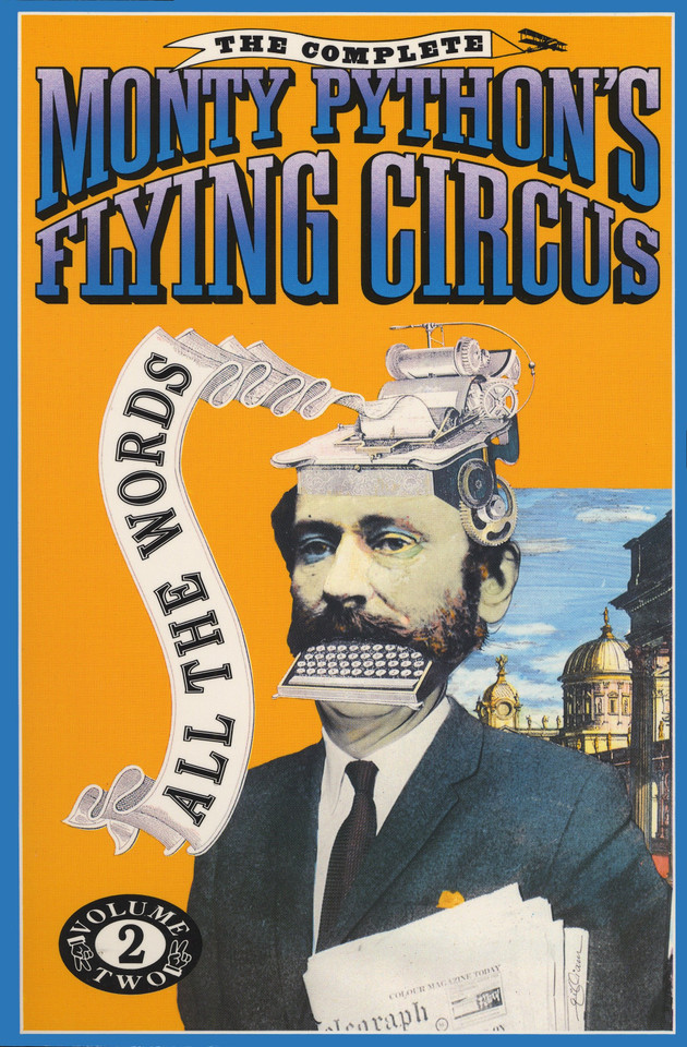 The Complete Monty Python's Flying Circus: All the Words, Volume 2 book cover by Monty Python, Graham Chapman, Eric Idle, Terry Gilliam, Terry Jones