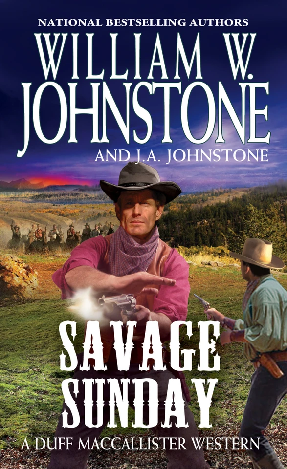 Savage Sunday (A Duff MacCallister Western) book cover by William W. Johnstone, J.A. Johnstone