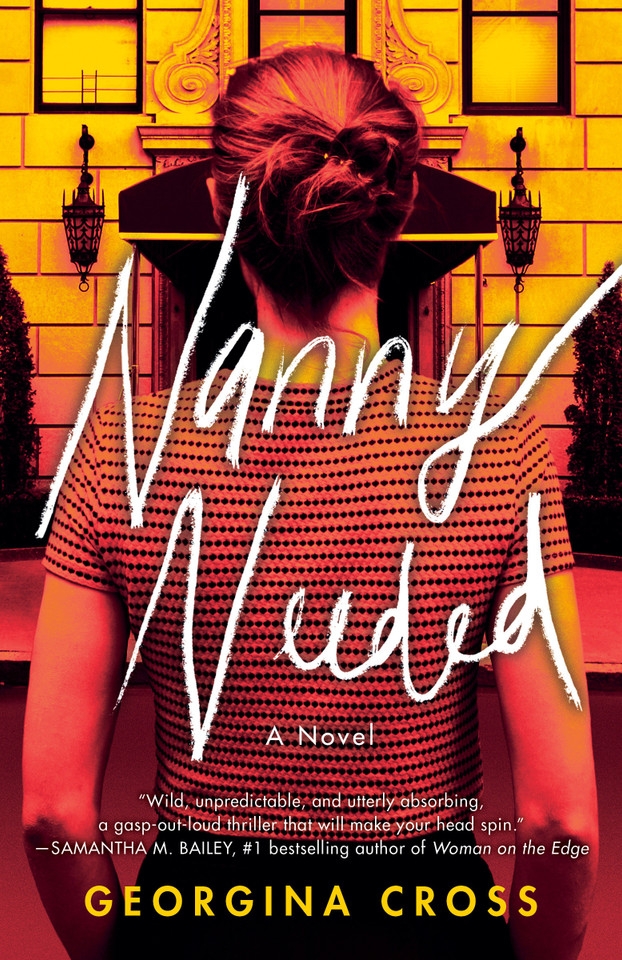 Nanny Needed: A Novel book cover by Georgina Cross