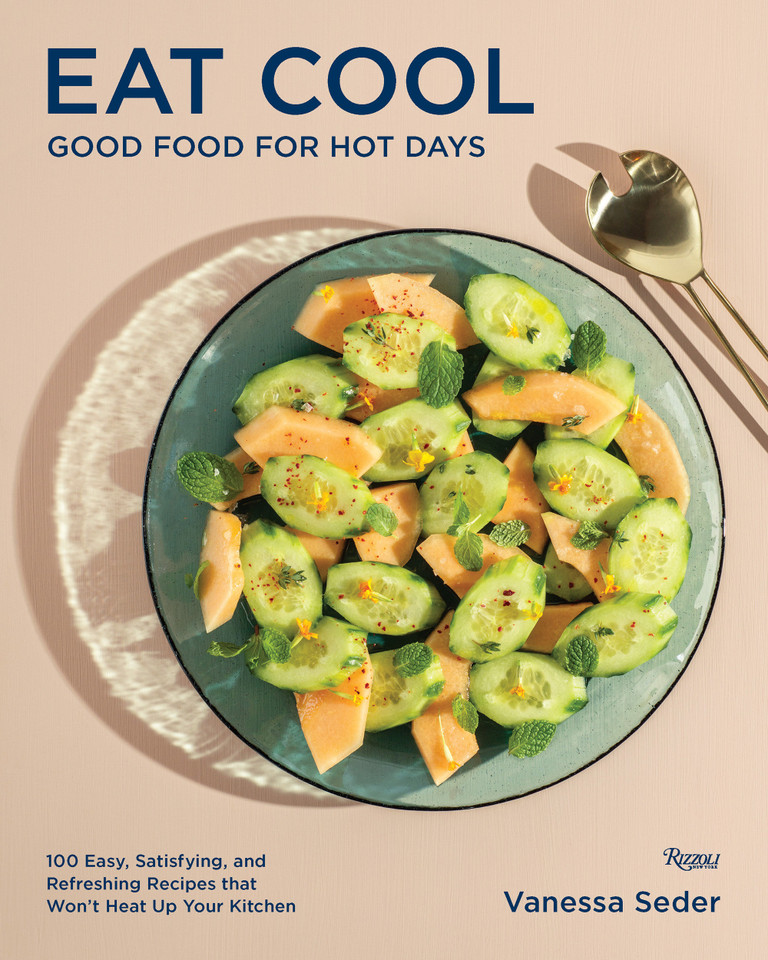 Eat Cool: Good Food for Hot Days: 100 Easy, Satisfying, and Refreshing Recipes that Won't Heat Up Your Kitchen book cover by Vanessa Seder