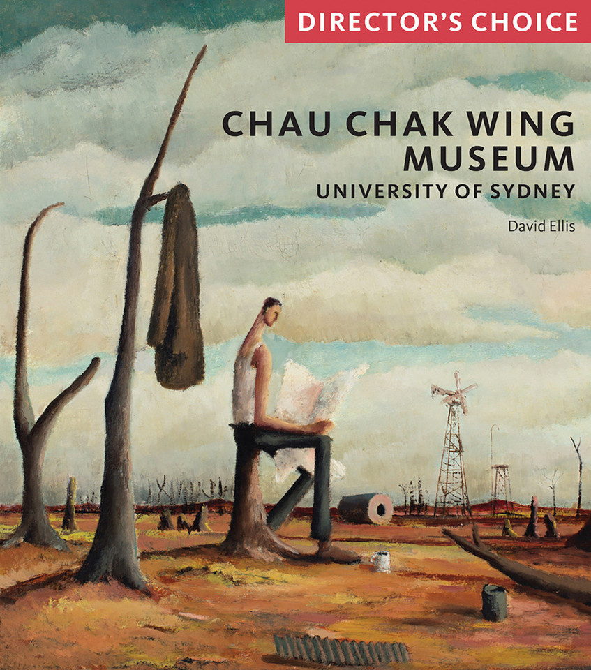 Chau Chak Wing Museum: The University of Sydney book cover by David Ellis