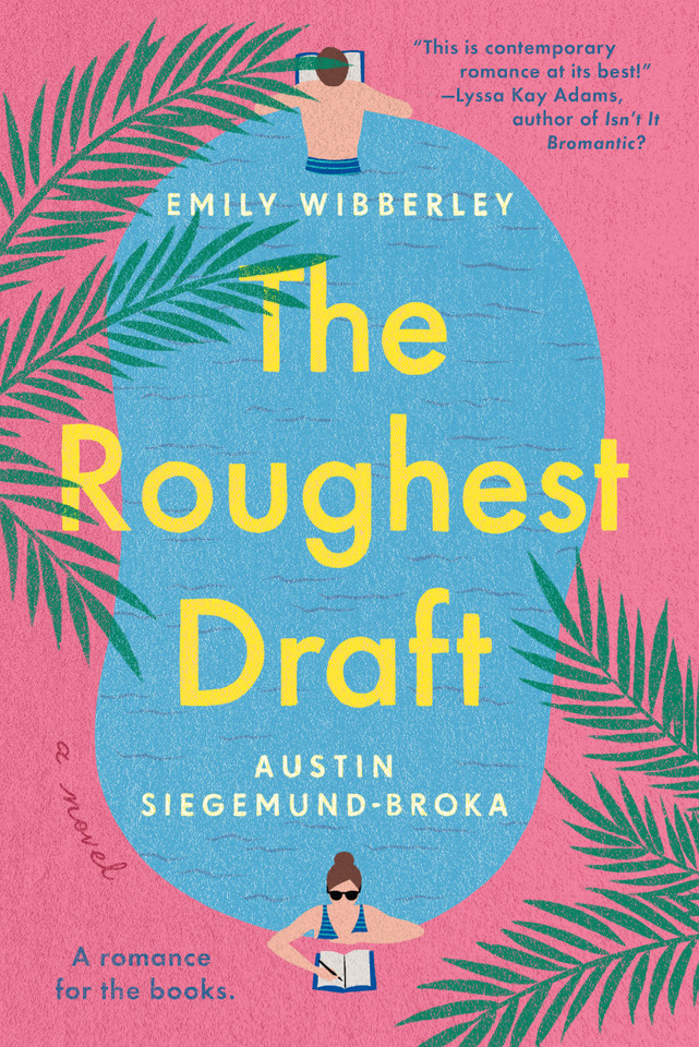 The Roughest Draft book cover by Emily Wibberley, Austin Siegemund-Broka