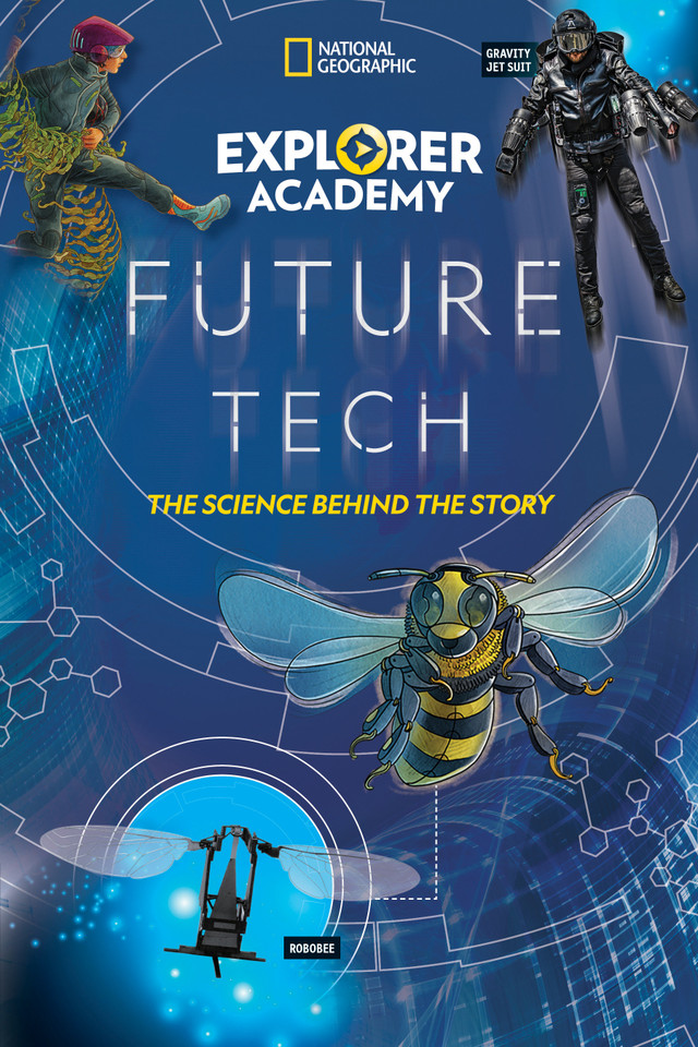 Explorer Academy Future Tech: The Science Behind the Story (Explorer Academy) book cover by Jamie Kiffel-Alcheh