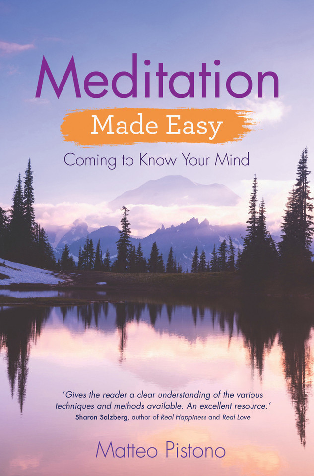 Meditation Made Easy: Coming to Know Your Mind book cover by Matteo Pistono