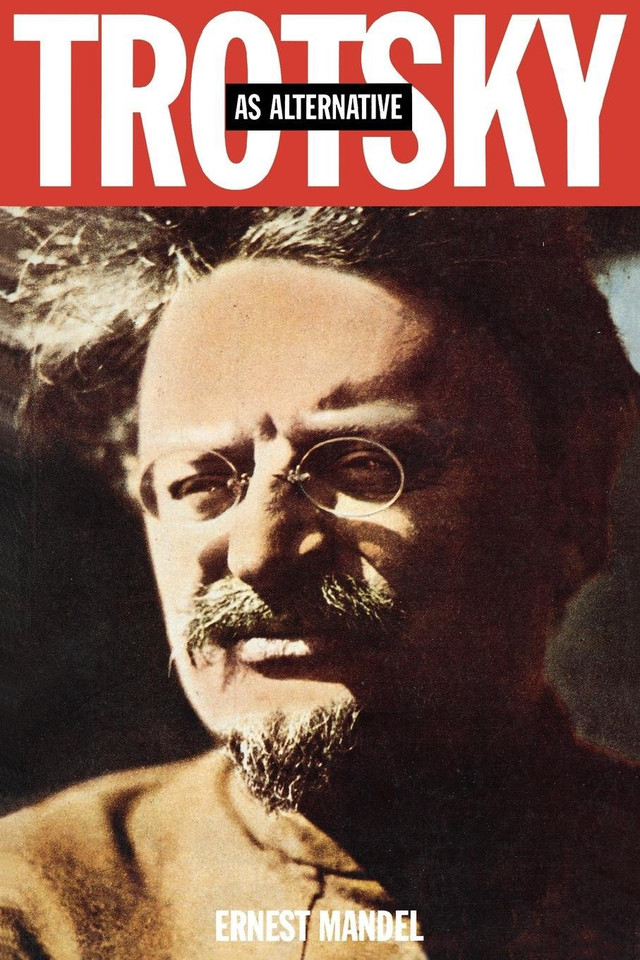 Trotsky as Alternative book cover by Ernest Mandel