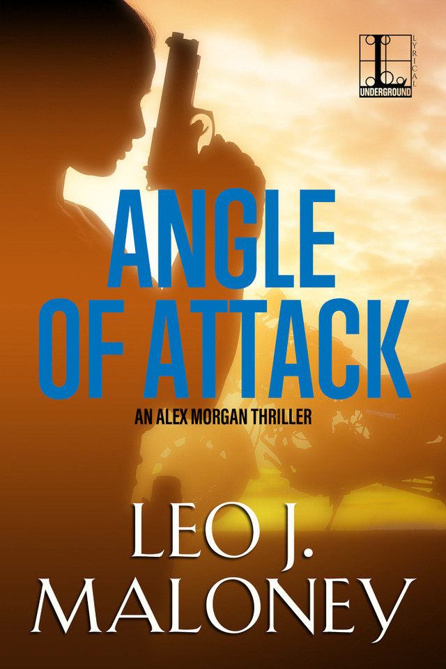 Angle of Attack (An Alex Morgan Thriller) book cover by Leo J. Maloney