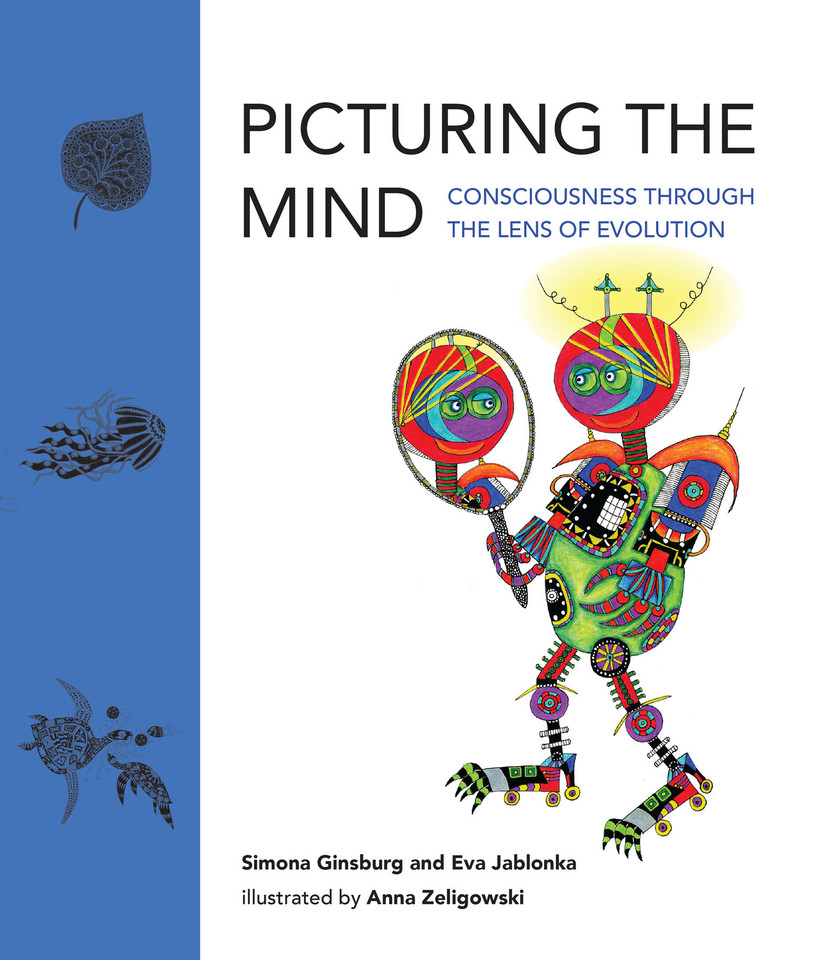 Picturing the Mind: Consciousness through the Lens of Evolution book cover by Simona Ginsburg, Eva Jablonka