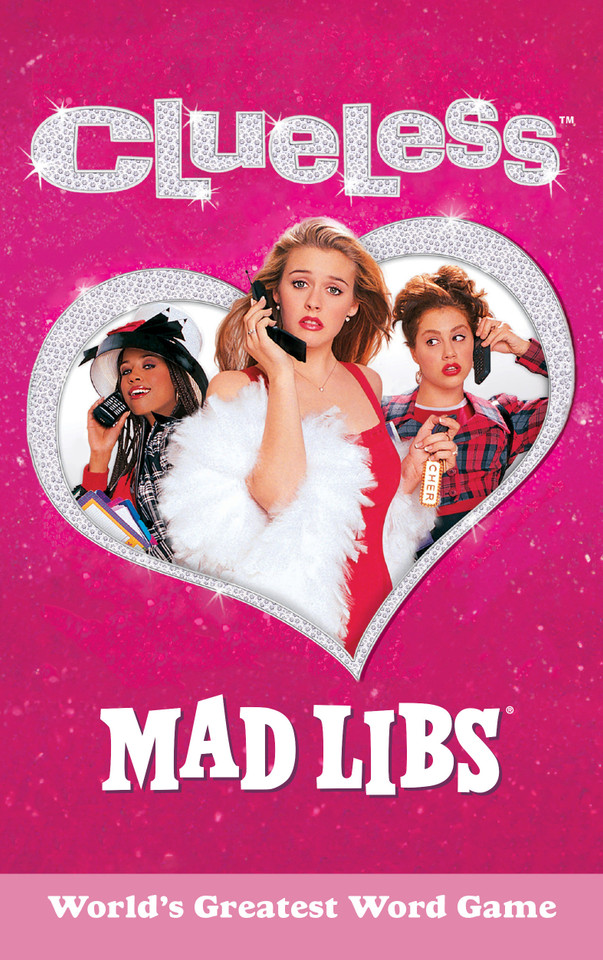 Clueless Mad Libs: World's Greatest Word Game (Mad Libs) book cover by Jennifer Fitterman, Mad Libs