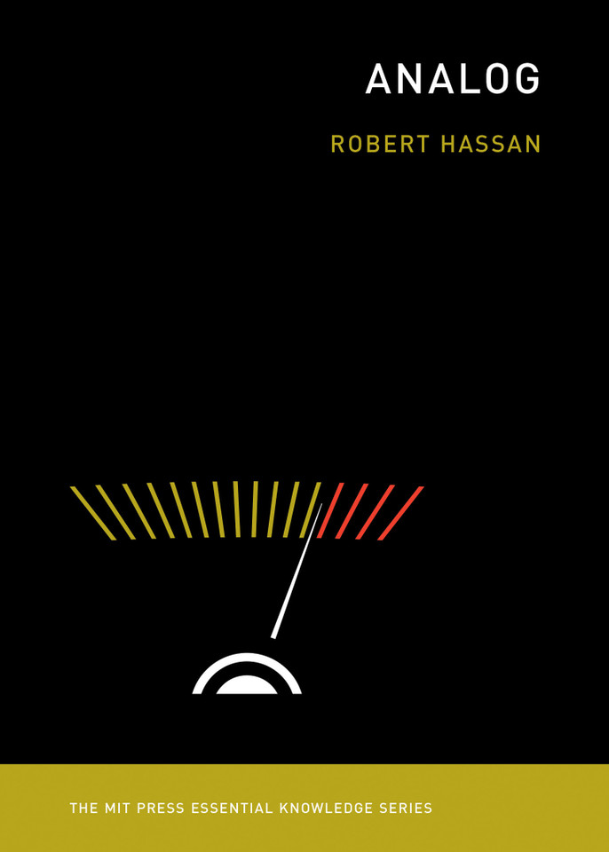 Analog (The MIT Press Essential Knowledge series) book cover by Robert Hassan