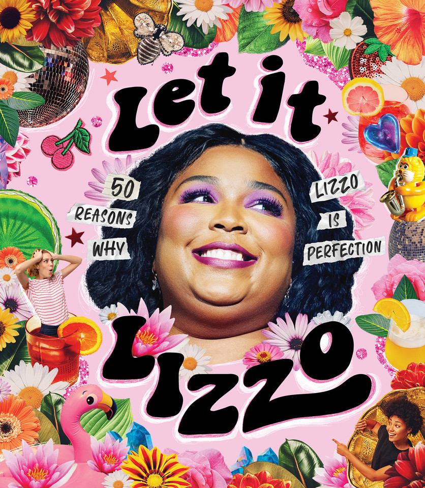 Let it Lizzo!: 50 Reasons Why Lizzo is Perfection book cover by Billie Oliver