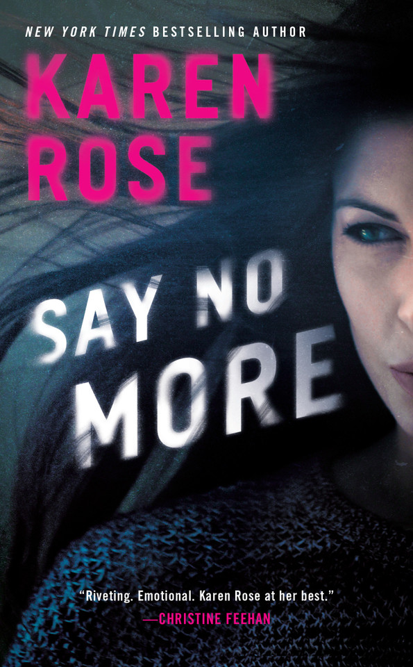 Say No More (Sacramento Series, The) book cover by Karen Rose