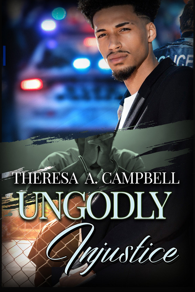 Ungodly Injustice book cover by Theresa A. Campbell
