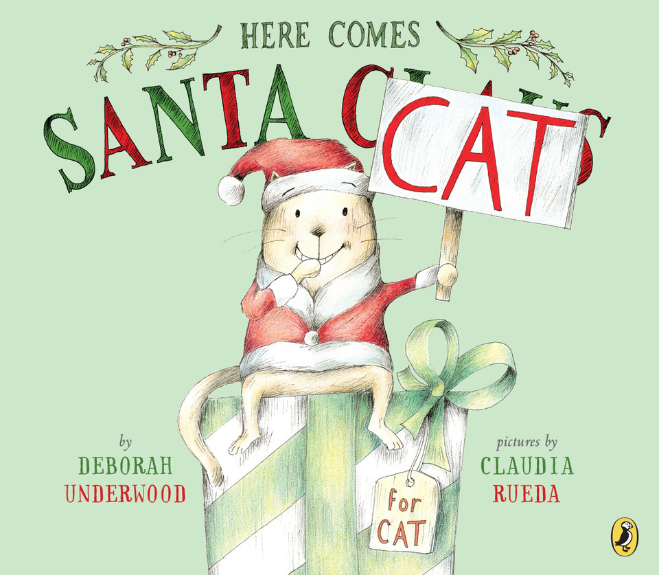 Here Comes Santa Cat book cover by Deborah Underwood