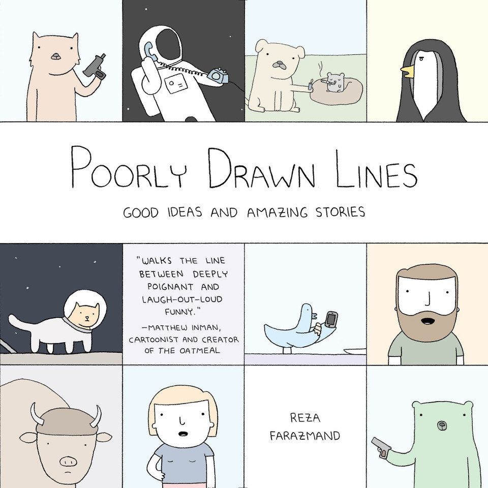Poorly Drawn Lines: Good Ideas and Amazing Stories book cover by Reza Farazmand