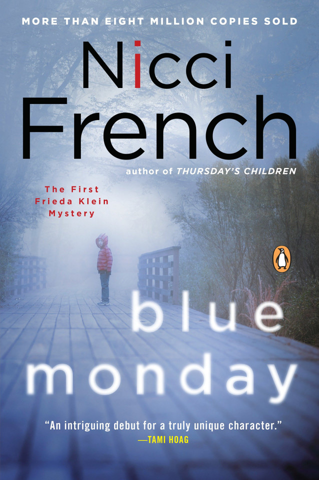 Blue Monday: A Frieda Klein Mystery (A Frieda Klein Mystery) book cover by Nicci French