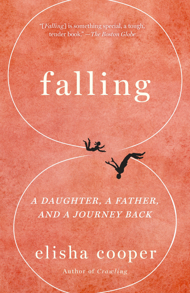 Falling: A Daughter, a Father, and a Journey Back book cover by Elisha Cooper