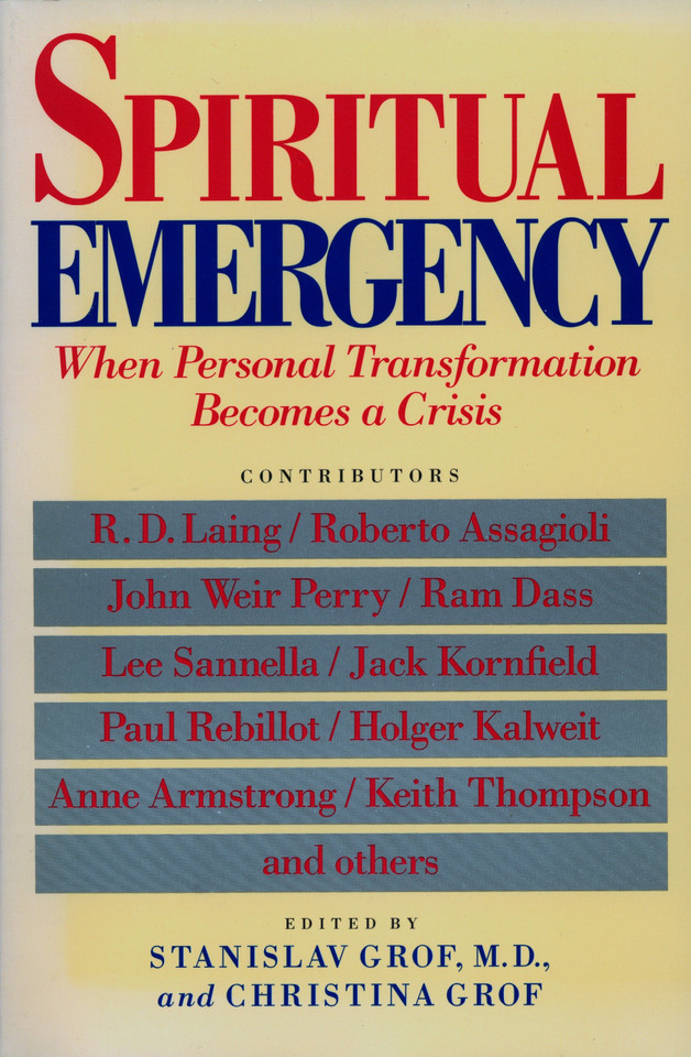 Spiritual Emergency: When Personal Transformation Becomes a Crisis book cover by Stanislav Grof