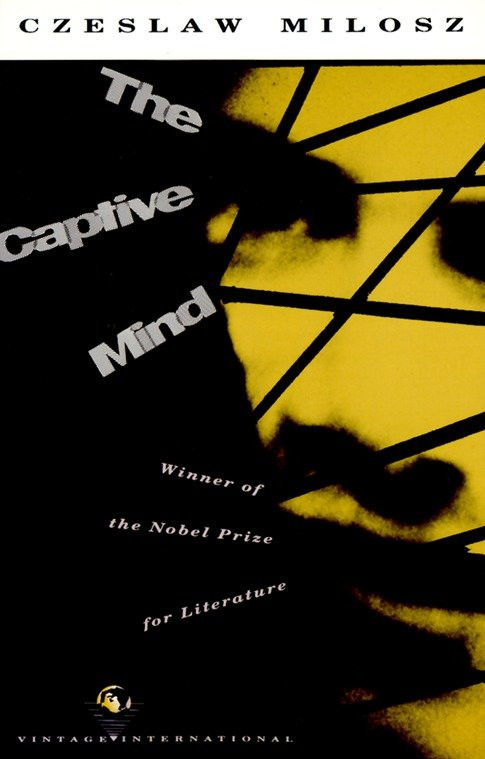 The Captive Mind (Vintage International) book cover by Czeslaw Milosz