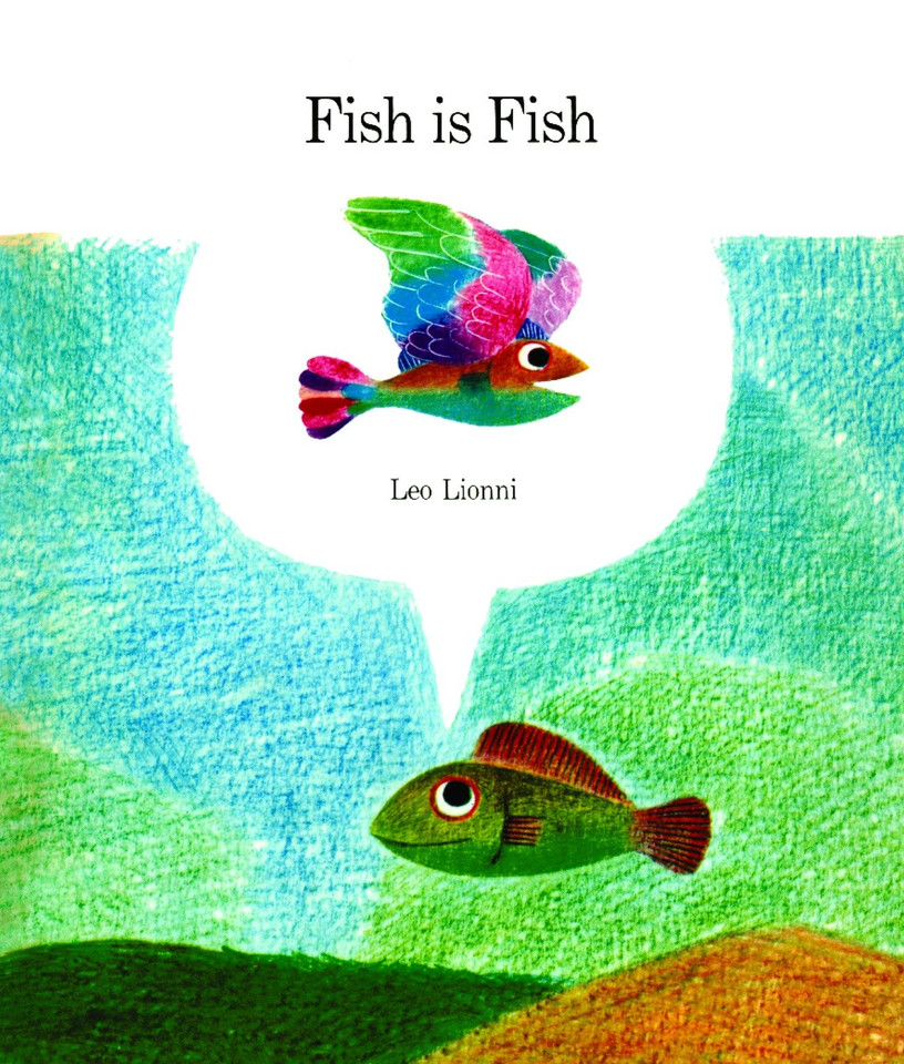 Fish Is Fish book cover by Leo Lionni