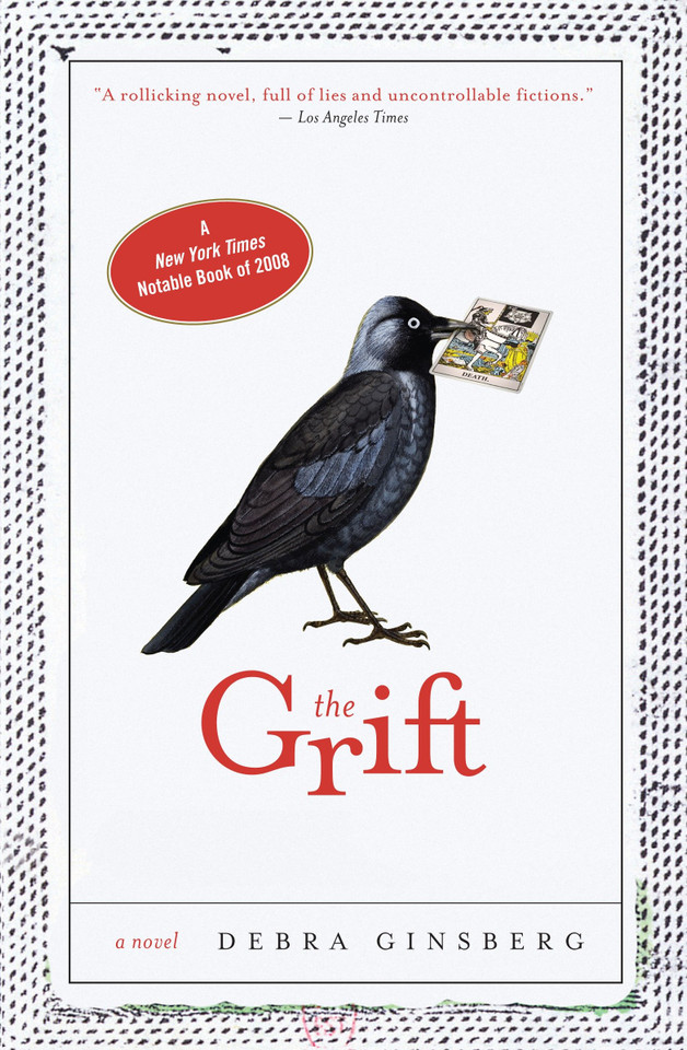 The Grift: A Novel book cover by Debra Ginsberg