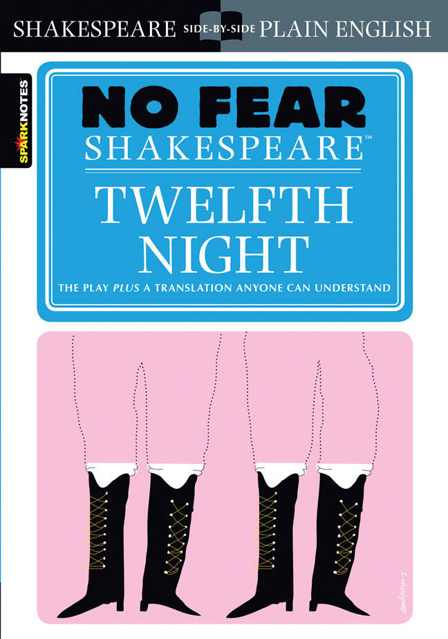 Twelfth Night: No Fear Shakespeare Side-by-Side Plain English (No Fear Shakespeare) book cover by SparkNotes, William Shakespeare