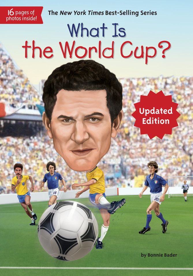 What Is the World Cup? (What Was?) book cover by Bonnie Bader, Who HQ