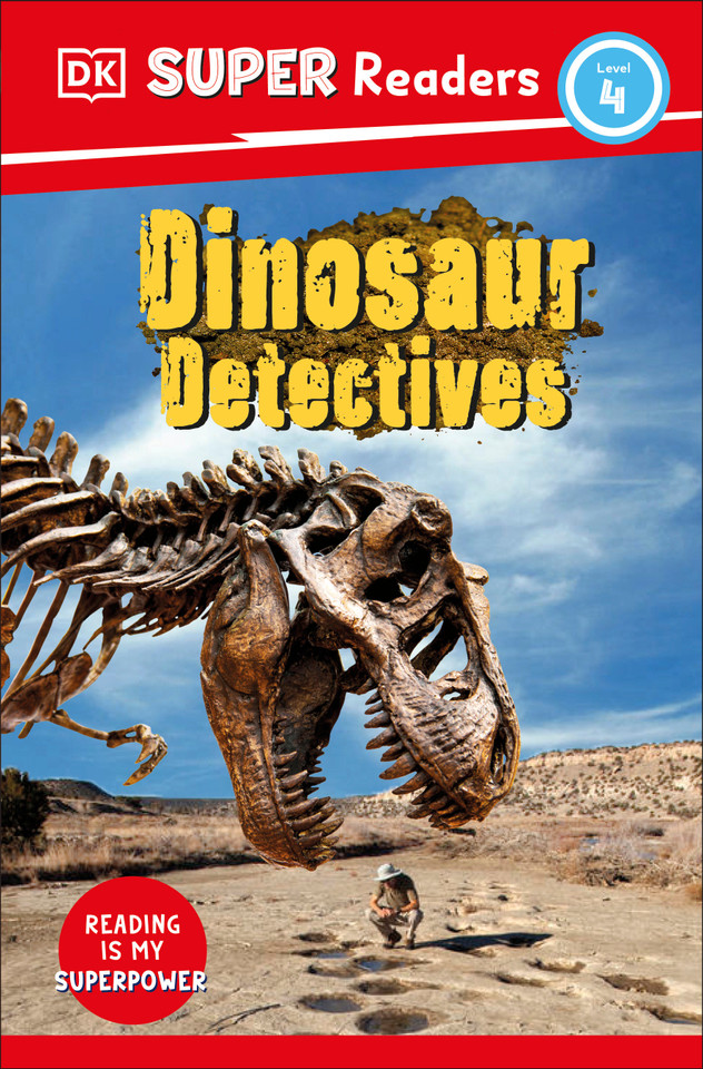 DK Super Readers Level 4 Dinosaur Detectives (DK Super Readers) book cover by DK