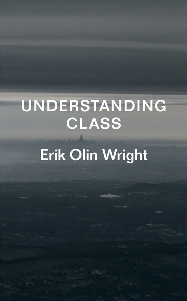 Understanding Class book cover by Erik Olin Wright