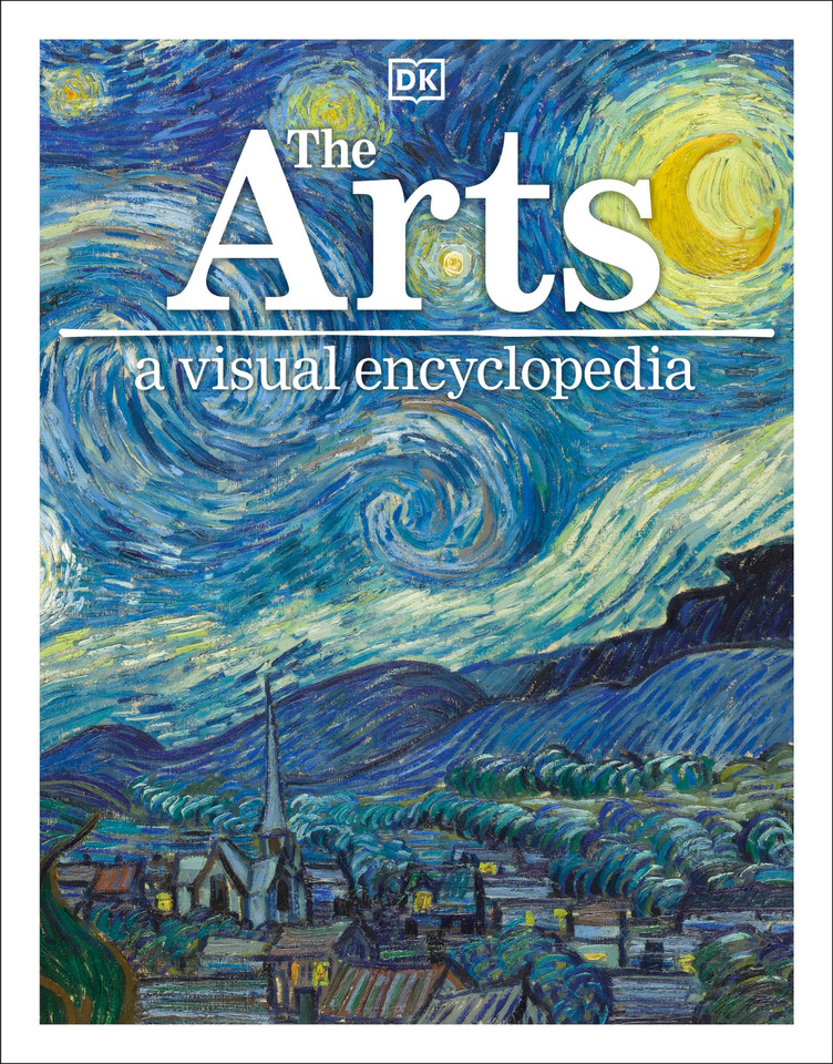 The Arts: A Visual Encyclopedia of Art History (DK Children's Visual Encyclopedias) book cover by DK