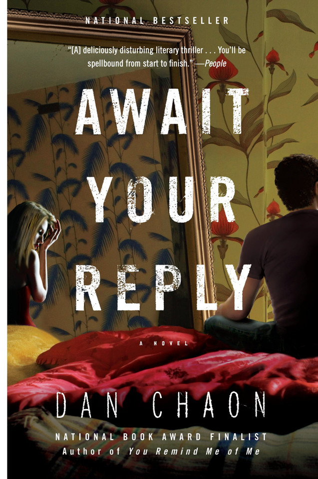 Await Your Reply: A Novel book cover by Dan Chaon
