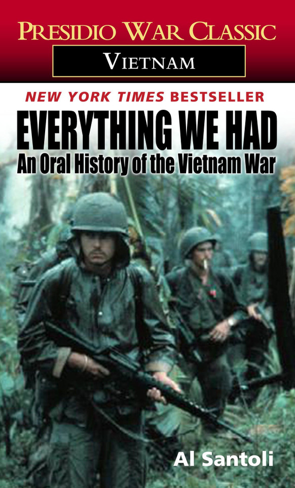 Everything We Had: An Oral History of the Vietnam War book cover by Al Santoli