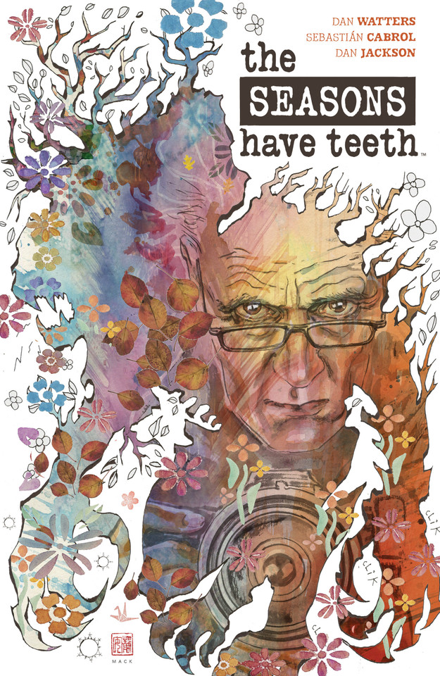 The Seasons Have Teeth (The Seasons Have Teeth) book cover by Dan Watters