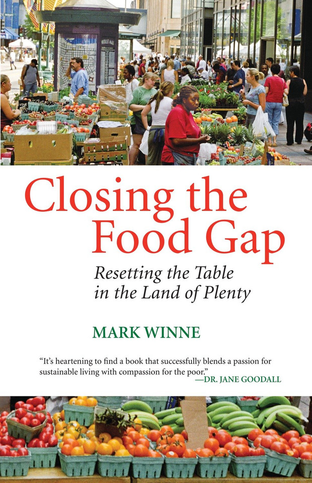 Closing the Food Gap: Resetting the Table in the Land of Plenty book cover by Mark Winne