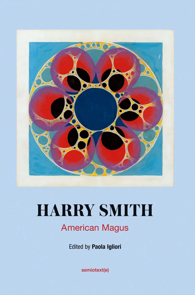 Harry Smith: American Magus (Semiotext(e) / Native Agents) book cover by 