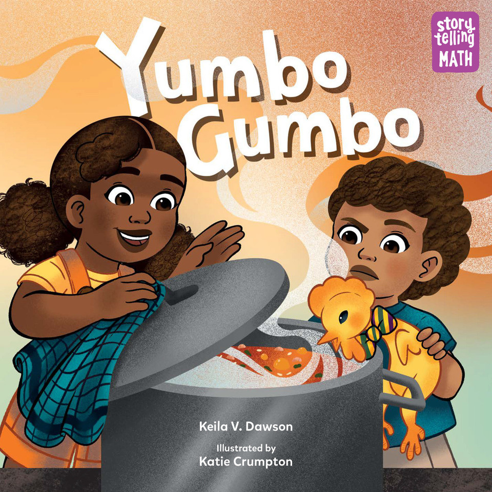 Yumbo Gumbo (Storytelling Math) book cover by Keila V. Dawson