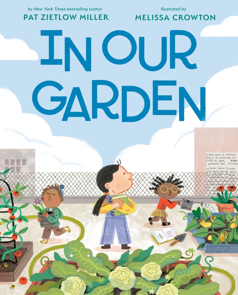 In Our Garden book cover by Pat Zietlow Miller