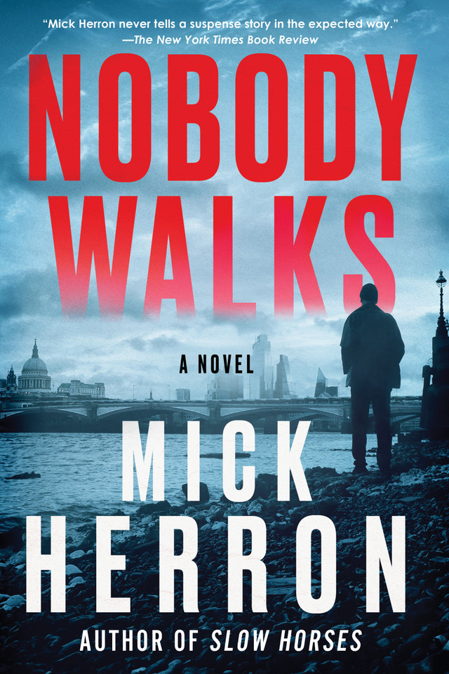 Nobody Walks book cover by Mick Herron