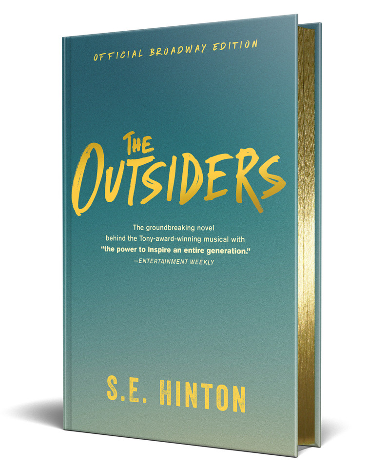 The Outsiders: Official Broadway Edition book cover by S. E. Hinton