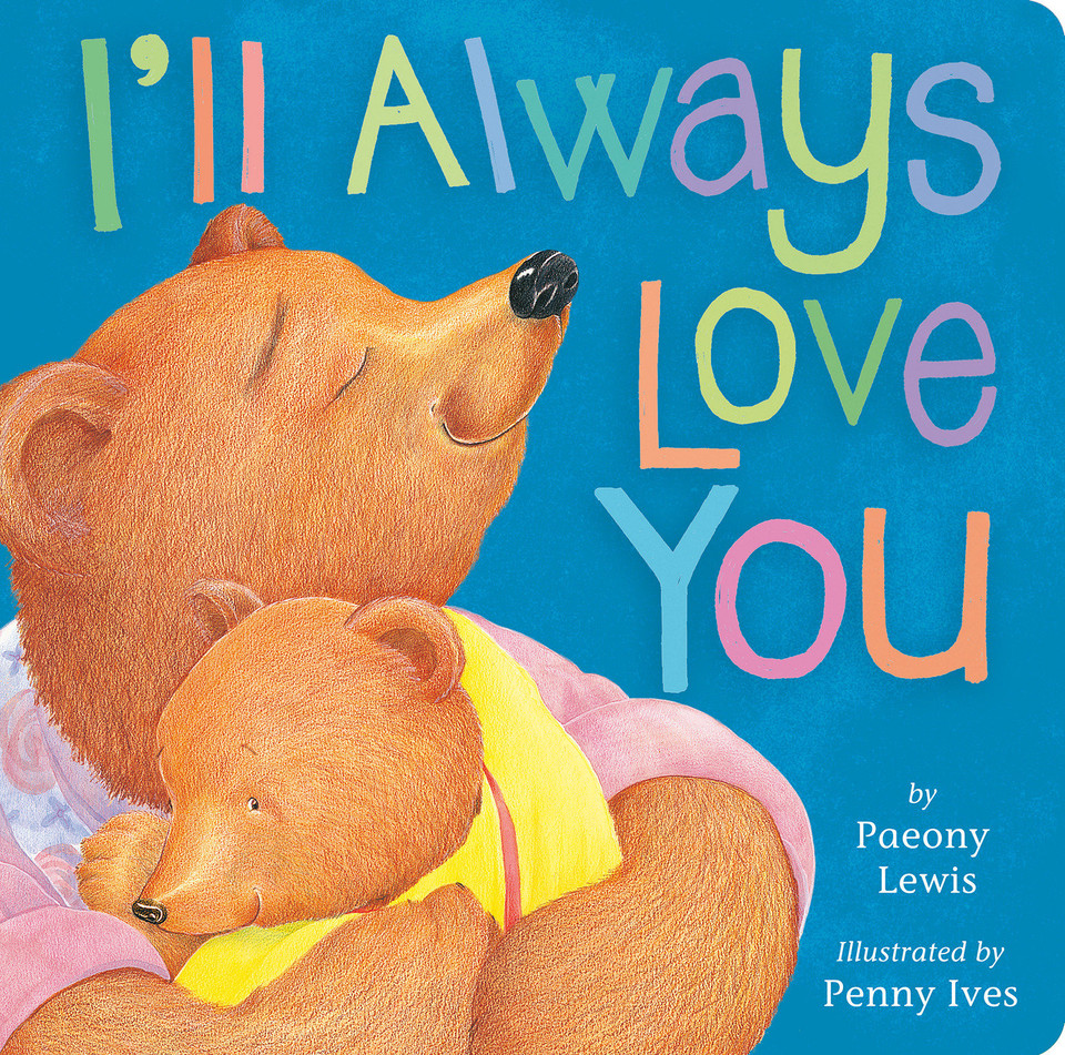 I'll Always Love You book cover by Paeony Lewis
