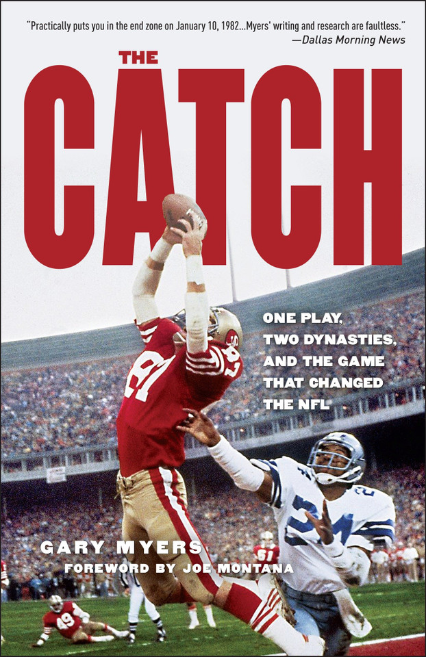The Catch: One Play, Two Dynasties, and the Game That Changed the NFL book cover by Gary Myers