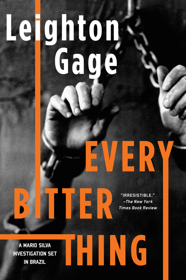 Every Bitter Thing (A Chief Inspector Mario Silva Investigation) book cover by Leighton Gage
